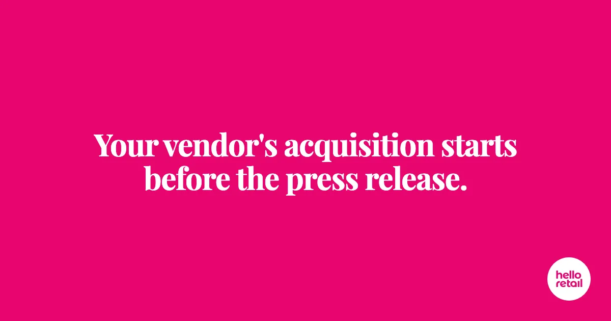 Cerise pink card with the words Your vendor's acquisition starts before the press release.