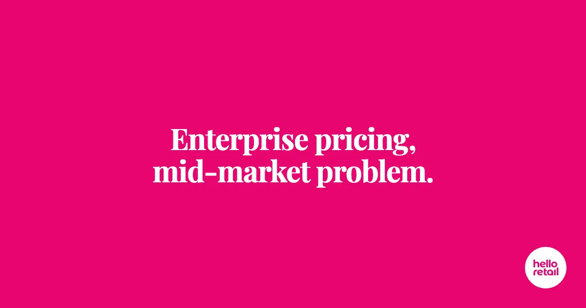 Cerise pink card with the words Enterprise pricing, mid-market problem.