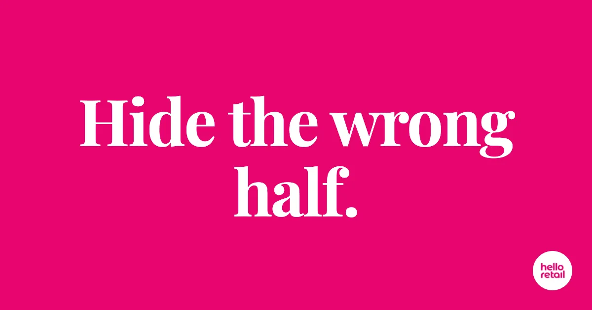 Cerise pink card with the words Hide the wrong half.