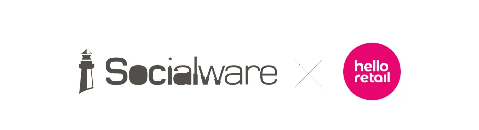 Socialware and Hello Retail partnership