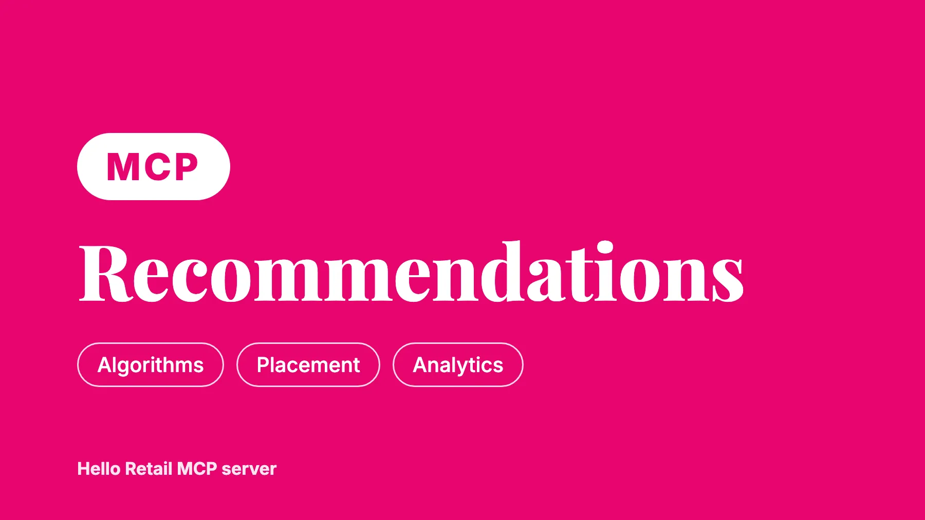 Cerise card with a white MCP badge, the headline Recommendations, and pills reading Algorithms, Placement, Analytics.