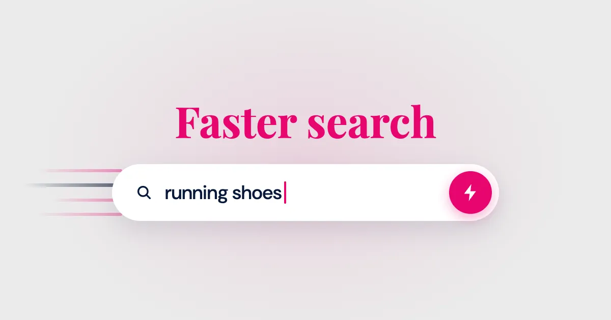 A search bar with running shoes typed in, under the headline Faster search